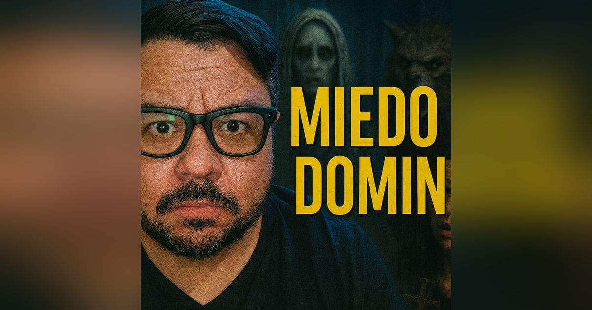 Historias de Miedo Agosto 24 de 2025 MIEDO EN DOMINGO Historias de Miedo Agosto 24 de 2025 MIEDO EN DOMINGO