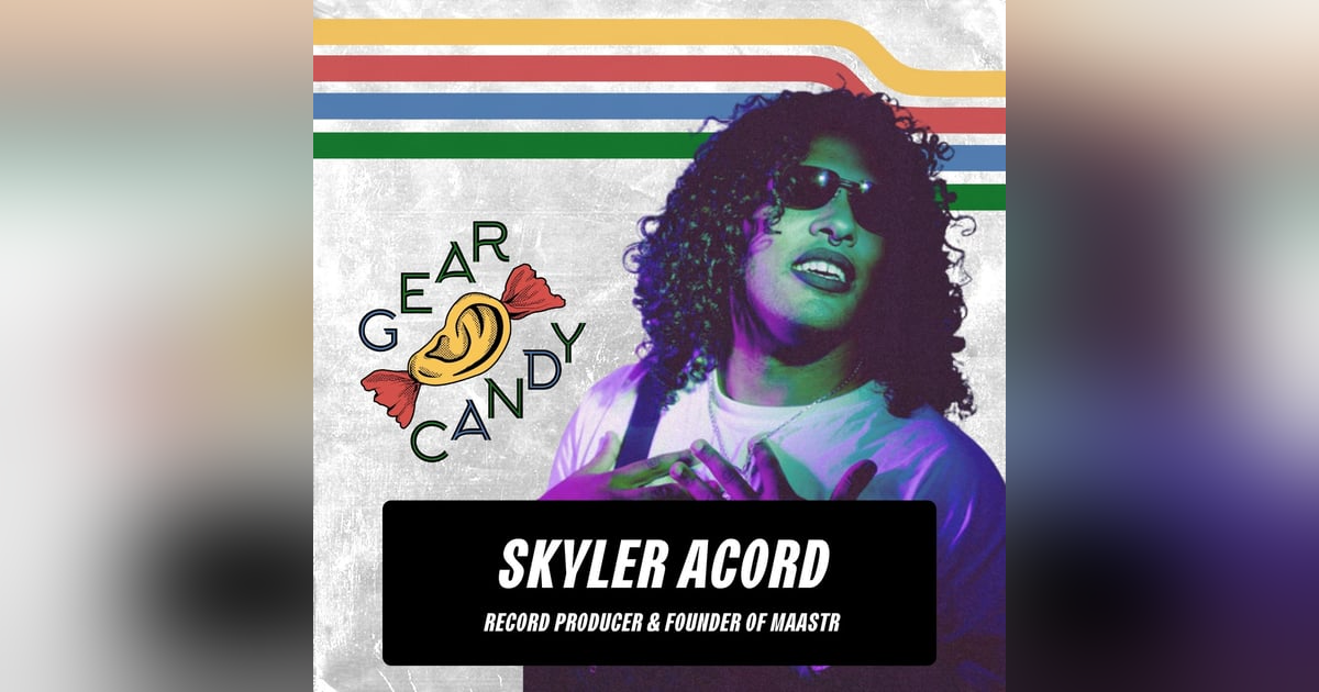Skyler Acord Enters The Gear Candy Vortex... Skyler Acord Enters The Gear Candy Vortex...