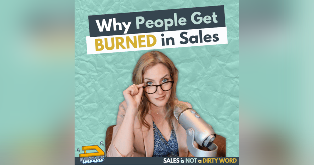 Why People Get Burned in Sales Why People Get Burned in Sales