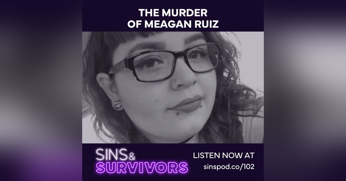 The Murder of Megan Ruiz The Murder of Megan Ruiz