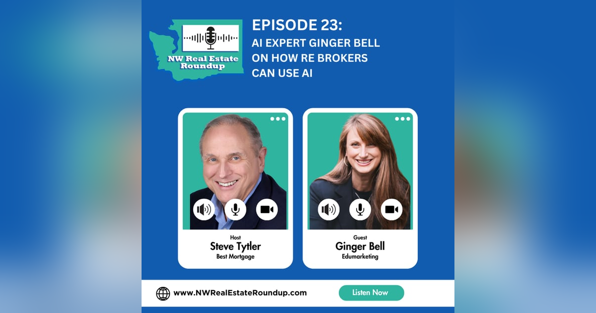Episode 23: AI Expert Ginger Bell on How RE Brokers Can Use AI Episode 23: AI Expert Ginger Bell on How RE Brokers Can Use AI