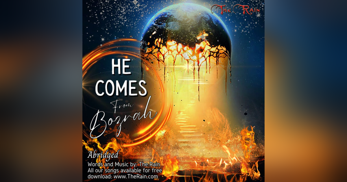 He Comes From Bozrah - Abridged He Comes From Bozrah - Abridged