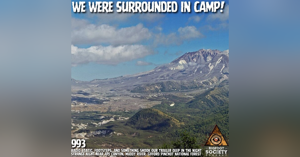 Something Shoved Our Trailer in the Gifford Pinchot — We Were Not Alone Something Shoved Our Trailer in the Gifford Pinchot — We Were Not Alone