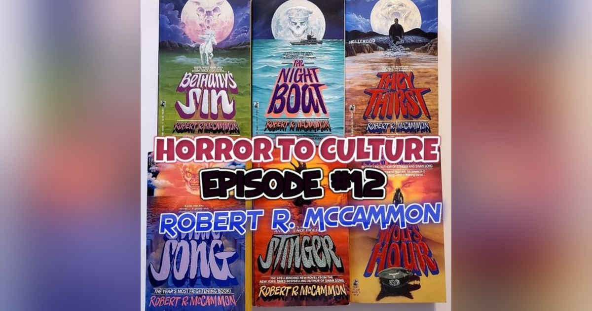 HORROR TO CULTURE 12 HORROR TO CULTURE 12