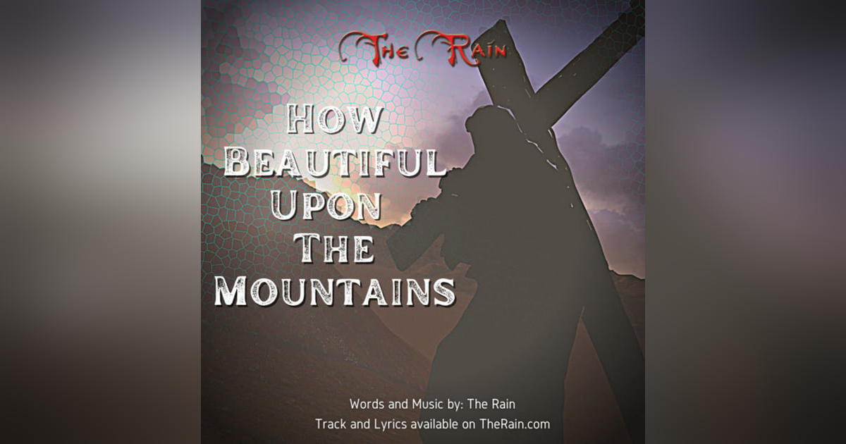How Beautiful Upon The Mountains - instrumental Version How Beautiful Upon The Mountains - instrumental Version