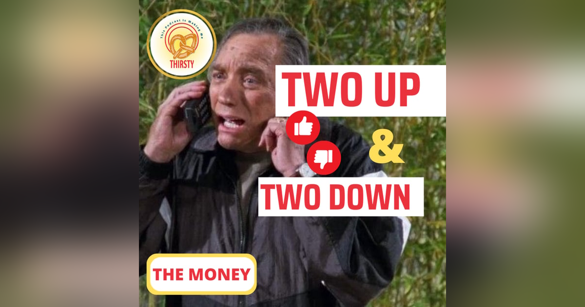 Seinfeld Podcast | Two Up and Two Down | The Money Seinfeld Podcast | Two Up and Two Down | The Money