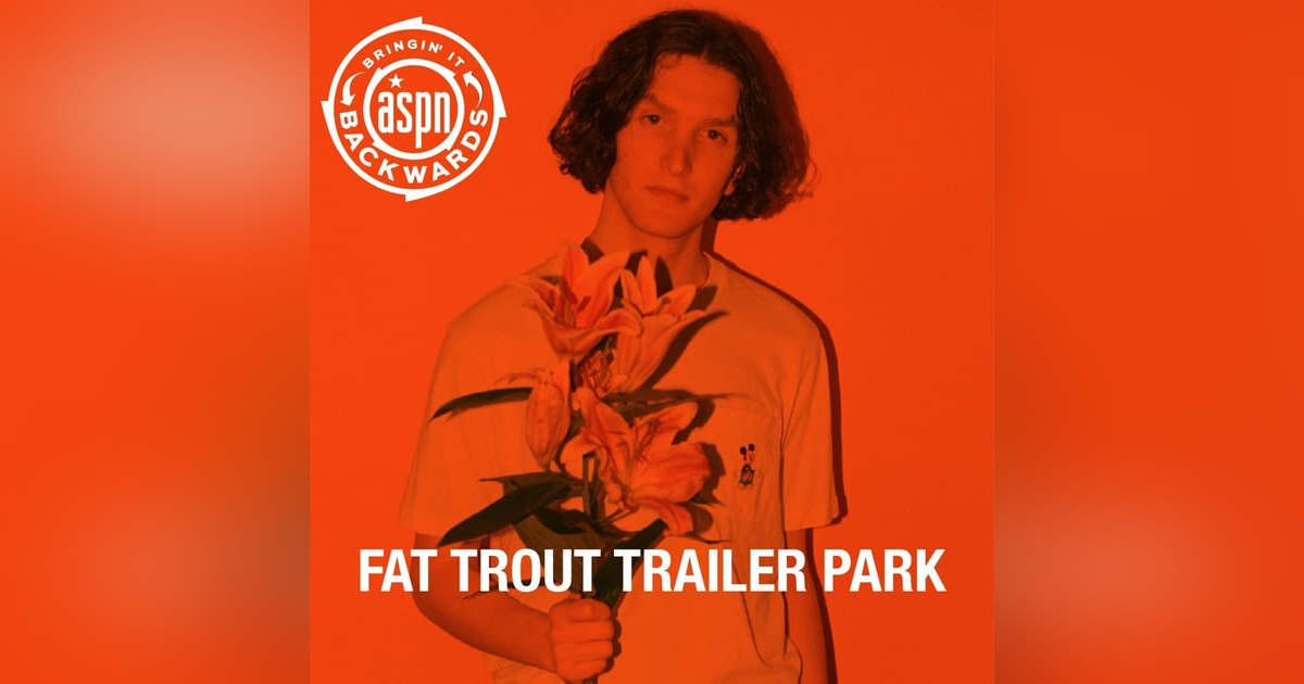 Interview with Fat Trout Trailer Park Interview with Fat Trout Trailer Park
