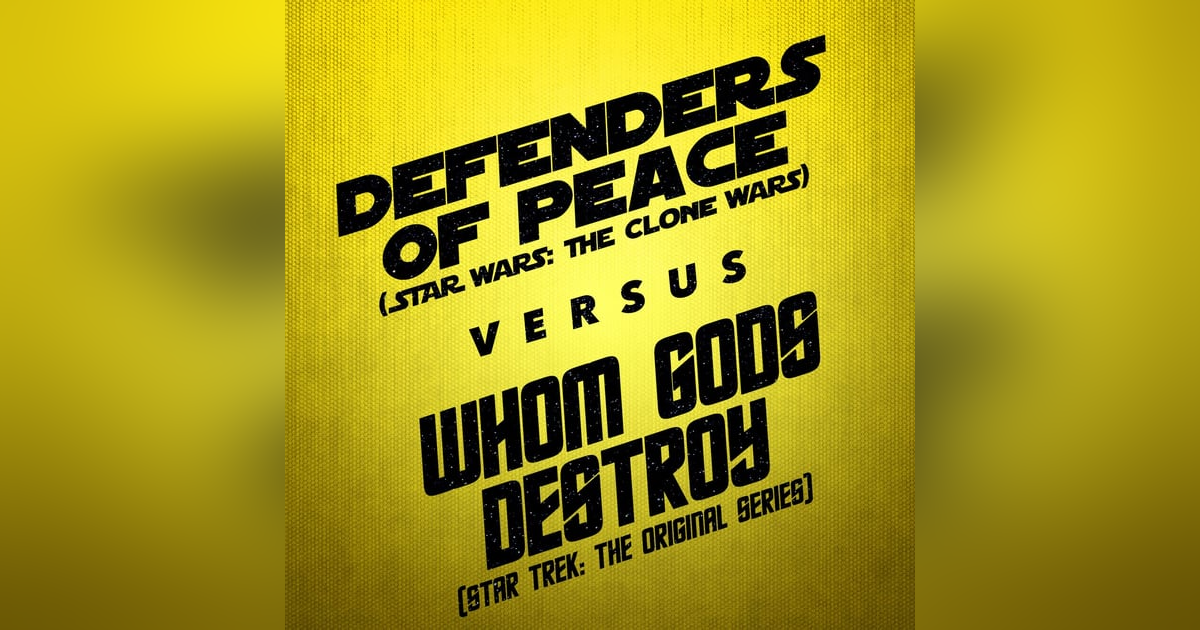 Whom Gods Destroy vs. Defenders of Peace Whom Gods Destroy vs. Defenders of Peace