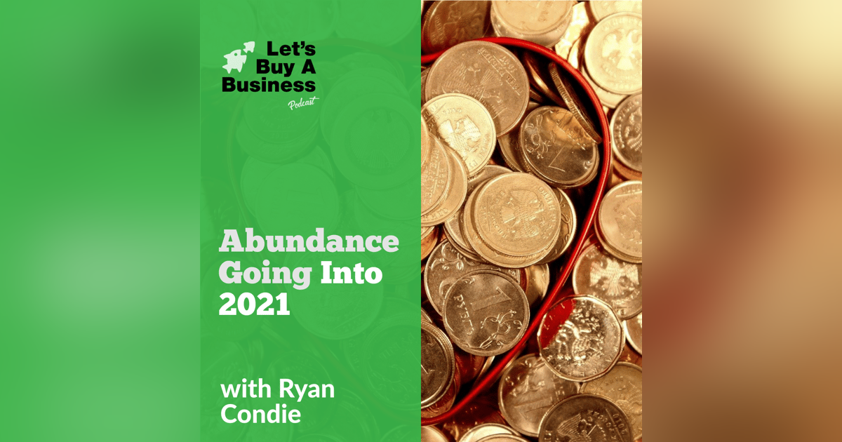 Abundance Going Into 2021 Abundance Going Into 2021
