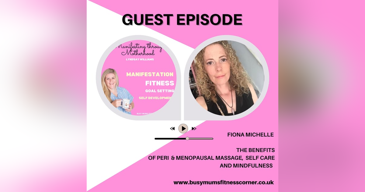 Guest Fiona on the benefits of peri and menopausal massage, self care and doing what’s right for you Guest Fiona on the benefits of peri and menopausal massage, self care and doing what’s right for you