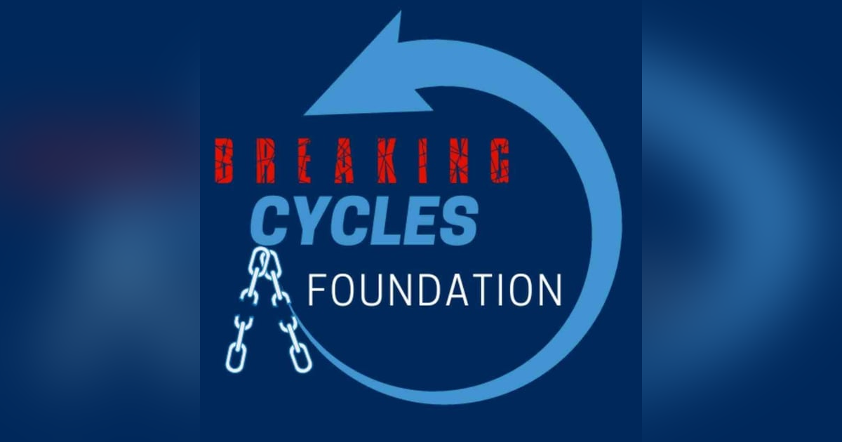 Breaking Cycles and Building Legacies: An Inspiring Discussion Breaking Cycles and Building Legacies: An Inspiring Discussion