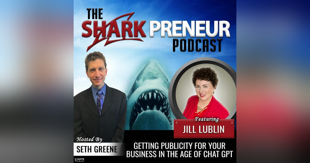 1021: Getting Publicity for Your Business in the Age of ChatGPT with Jill Lublin 1021: Getting Publicity for Your Business in the Age of ChatGPT with Jill Lublin