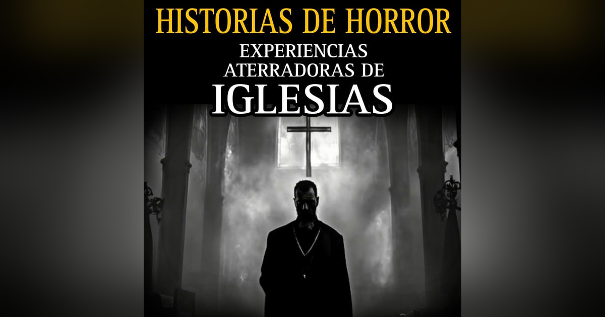 EXPERIENCIAS PARANORMALES EN LUGARES SANTOS / RELATOS DE TERROR SUCEDIDOS EN IGLESIAS / L.C.E. EXPERIENCIAS PARANORMALES EN LUGARES SANTOS / RELATOS DE TERROR SUCEDIDOS EN IGLESIAS / L.C.E.