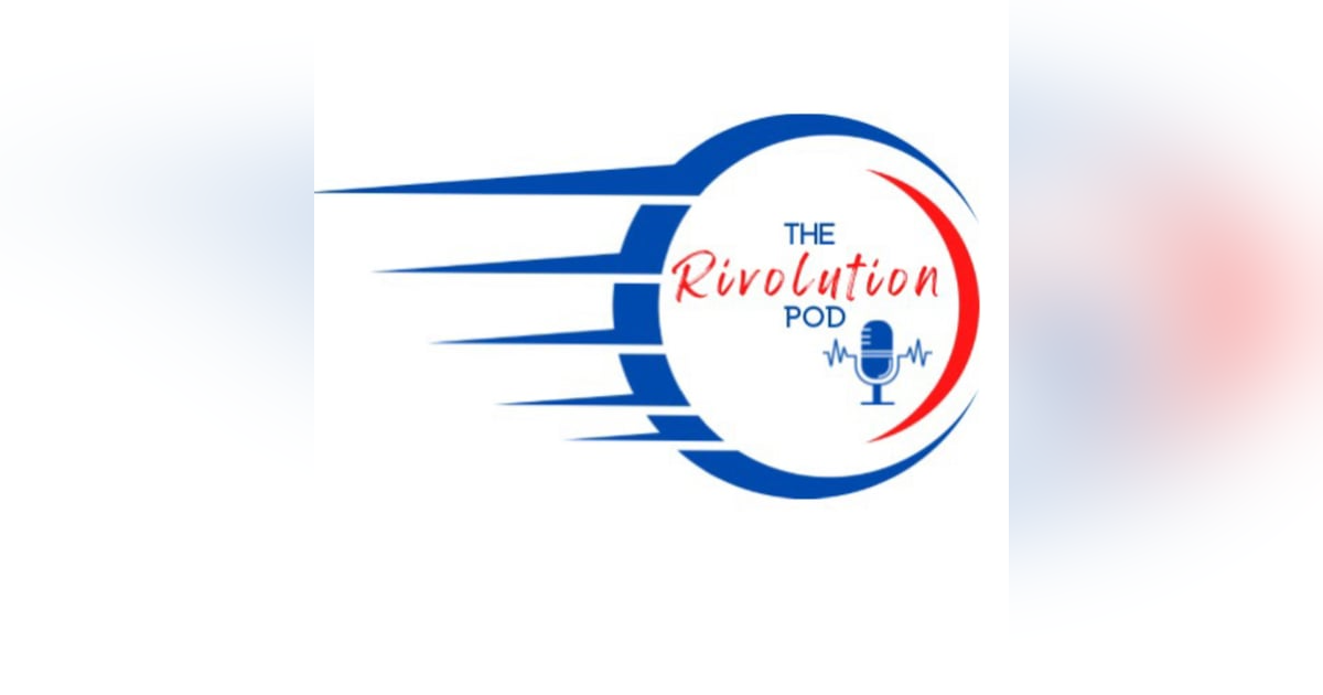 The Rivolution Pod The Rivolution Pod