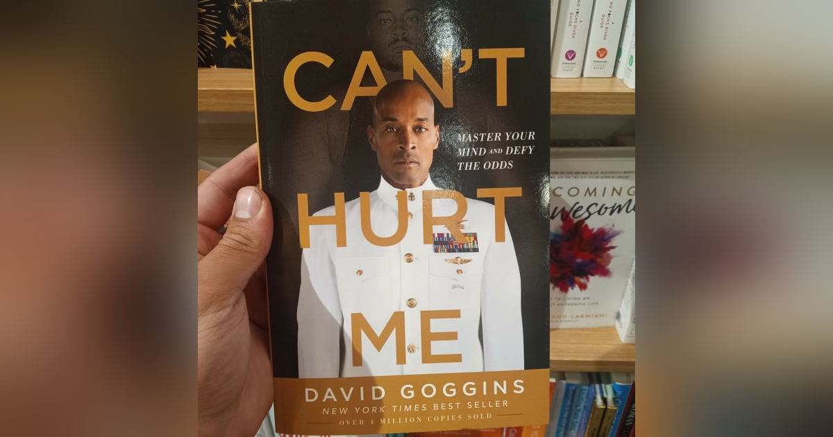 96. Can't Hurt Me by David Goggins Book Review 96. Can't Hurt Me by David Goggins Book Review