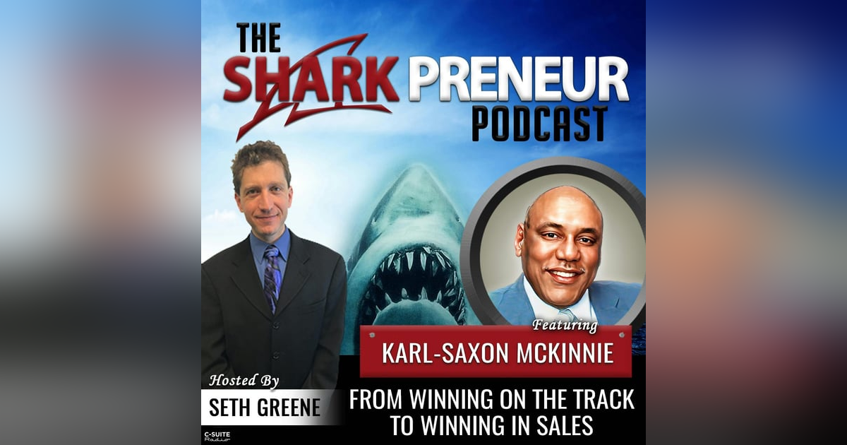 960: From Winning on the Track to Winning in Sales with Karl-Saxon McKinnie 960: From Winning on the Track to Winning in Sales with Karl-Saxon McKinnie