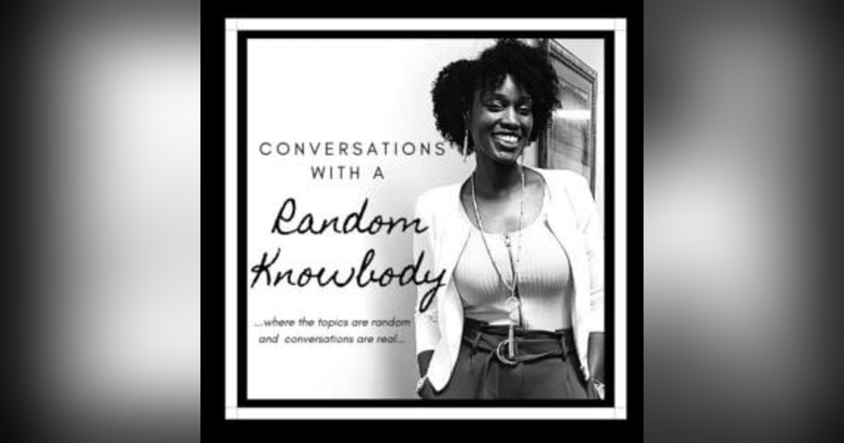 Comments on Conversations with a Random Knowbody? Comments on Conversations with a Random Knowbody?