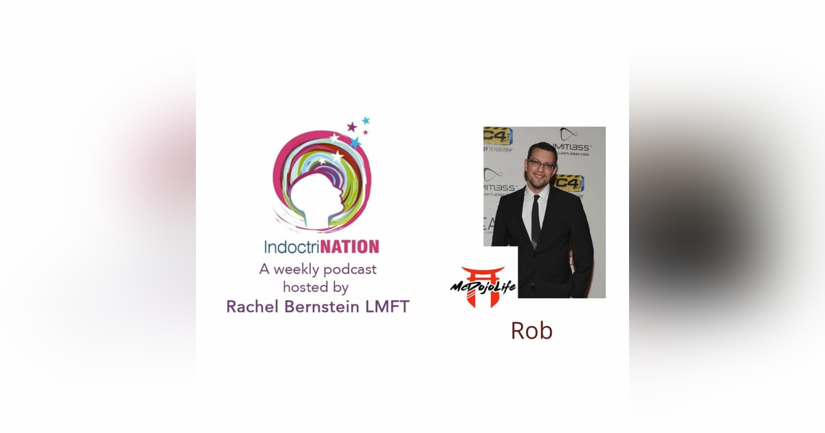 Deception In The Dojo w/ Rob from McDojo Life Deception In The Dojo w/ Rob from McDojo Life