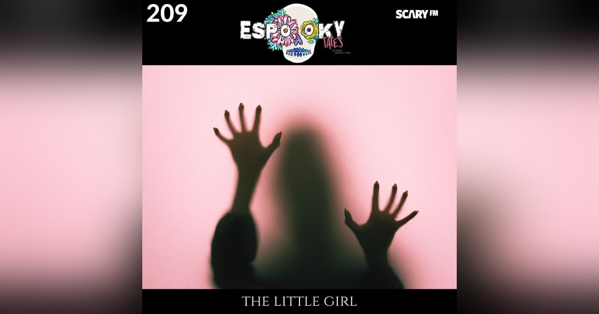 The Little Girl with Weirdspookystorytime The Little Girl with Weirdspookystorytime