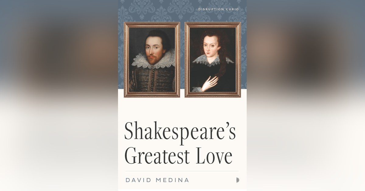 712 Shakespeare's Greatest Love (with David Medina) | New Play About Shakespeare's Collaboration with Marlowe 712 Shakespeare's Greatest Love (with David Medina) | New Play About Shakespeare's Collaboration with Marlowe