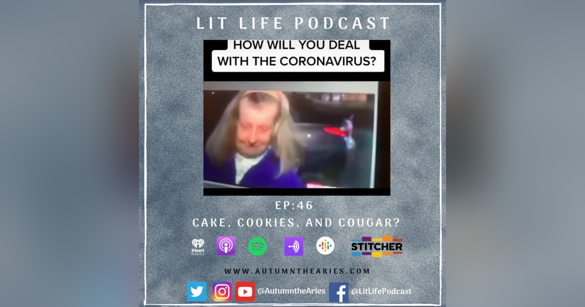 EP: 46 Cakes, Cookies, and Cougar? EP: 46 Cakes, Cookies, and Cougar?