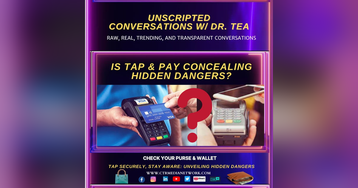 Is Tap & Pay Concealing Hidden Dangers? Is Tap & Pay Concealing Hidden Dangers?