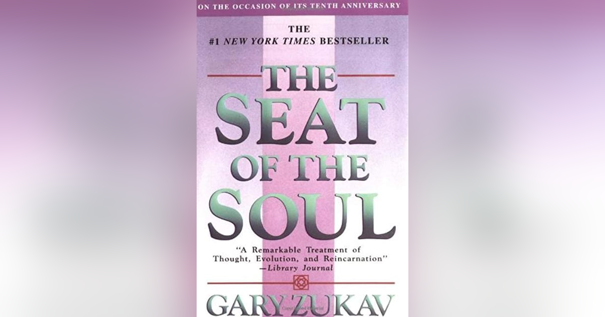 Best of PTR- Gary Zukav and Linda Francis Author Seat of the Soul Best of PTR- Gary Zukav and Linda Francis Author Seat of the Soul