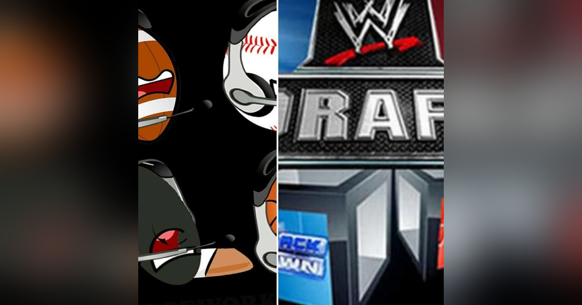 The Regular Season Sportscast WWE Mock Draft Special The Regular Season Sportscast WWE Mock Draft Special