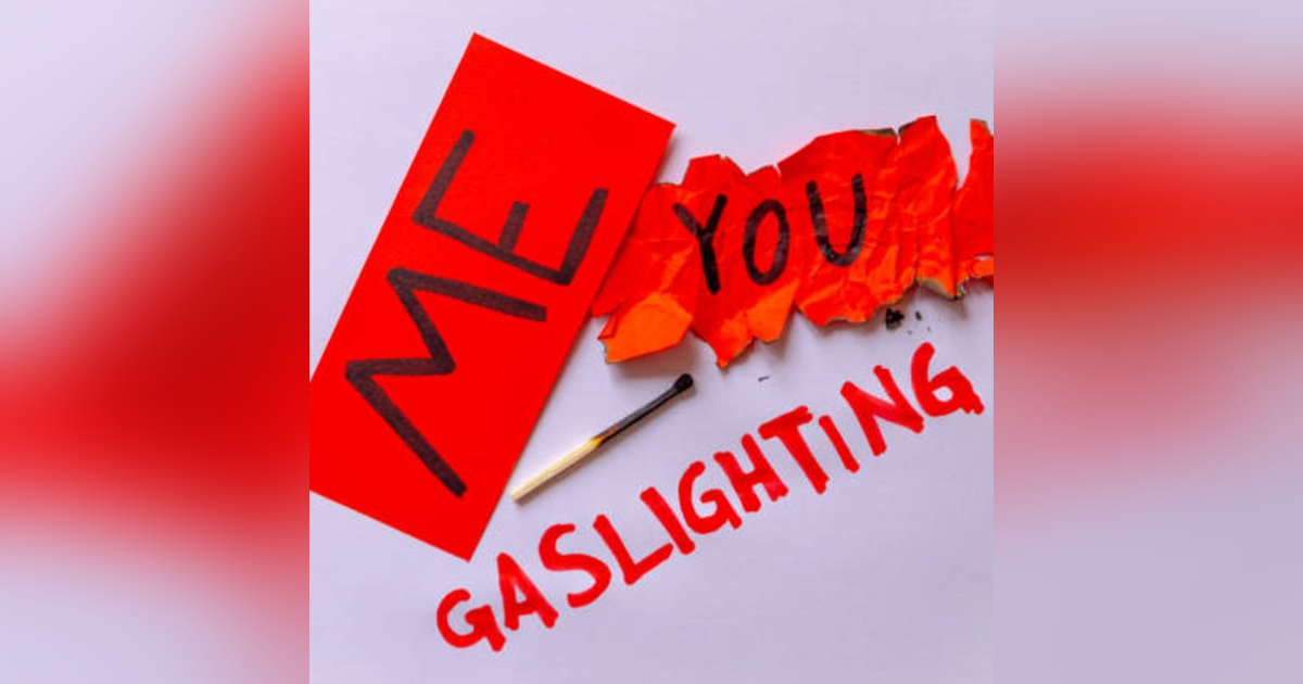 GASLIGHTING GASLIGHTING
