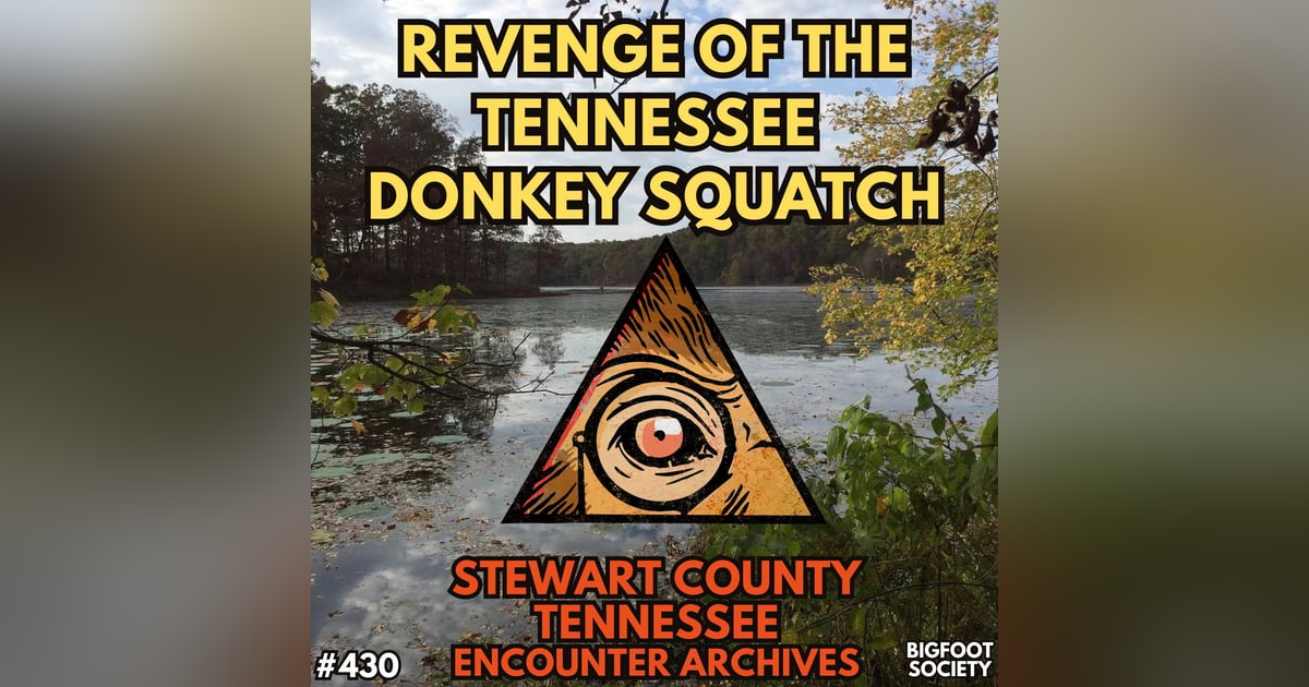 Revenge of the Tennessee Donkey Squatch (Archives) Revenge of the Tennessee Donkey Squatch (Archives)