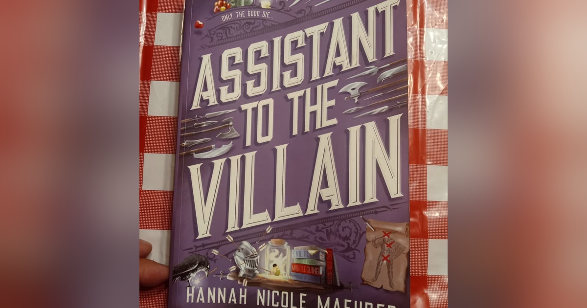 70. Assistant To The Villain by Hannah Maerer Book Review 70. Assistant To The Villain by Hannah Maerer Book Review