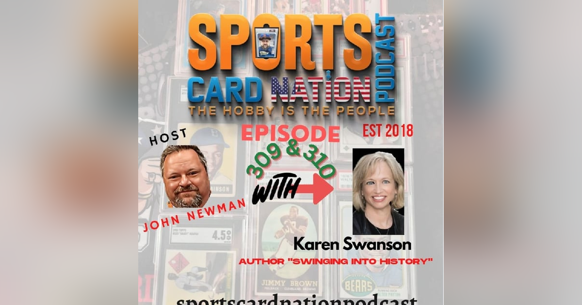 Ep.309 w/ Karen Swanson "Swinging into History" Ep.309 w/ Karen Swanson "Swinging into History"