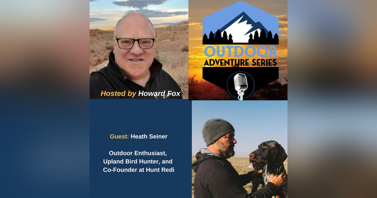 Heath Seiner, Upland Bird Hunter, and Co-Founder at Hunt Redi Heath Seiner, Upland Bird Hunter, and Co-Founder at Hunt Redi
