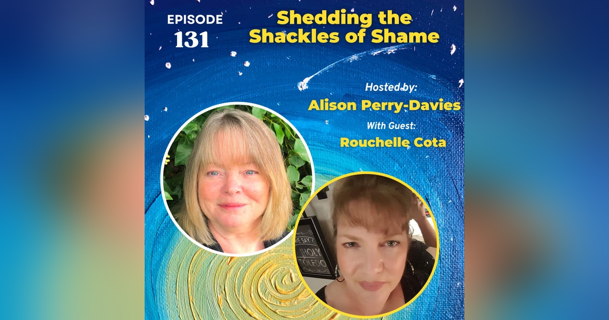 Shedding the Shackles of Shame Shedding the Shackles of Shame