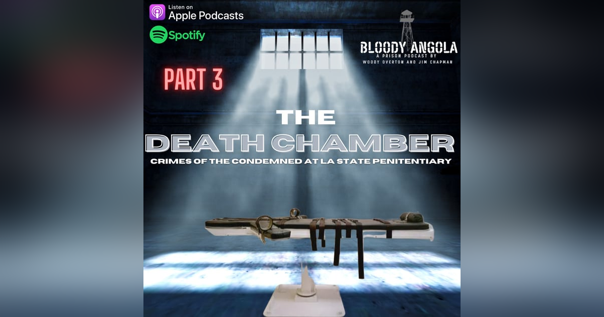 Death Chamber Part 3 Death Chamber Part 3