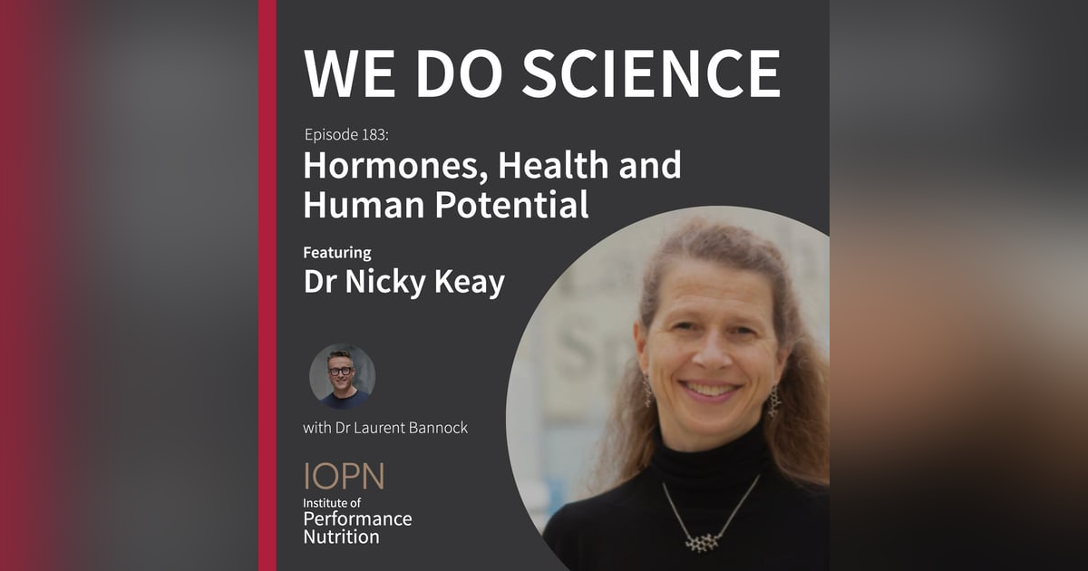 "Hormones, Health and Human Potential" with Dr Nicky Keay "Hormones, Health and Human Potential" with Dr Nicky Keay