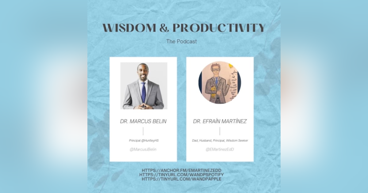 45th: Interviewing Dr. Marcus Belin, Principal @HuntleyHS 45th: Interviewing Dr. Marcus Belin, Principal @HuntleyHS