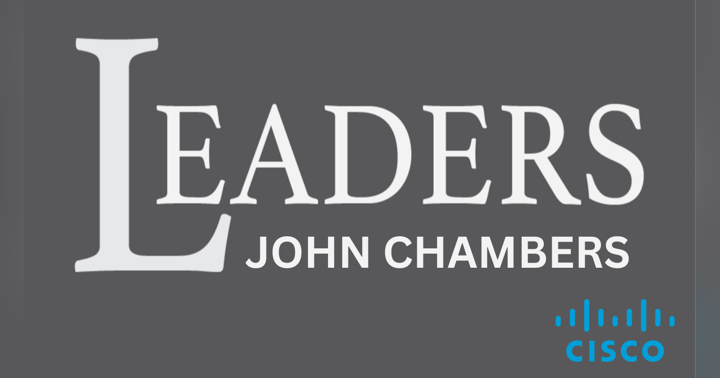 image for John Chambers’ Leadership Playbook: Adapt, Anticipate, and Act for Lasting Success