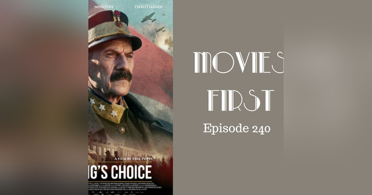 242: The King's Choice - Movies First with Alex First & Chris Coleman Episode 240 242: The King's Choice - Movies First with Alex First & Chris Coleman Episode 240
