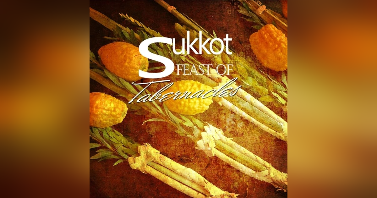 Sukkot 2023: Leviticus 22:26-23:44 Sukkot 2023: Leviticus 22:26-23:44
