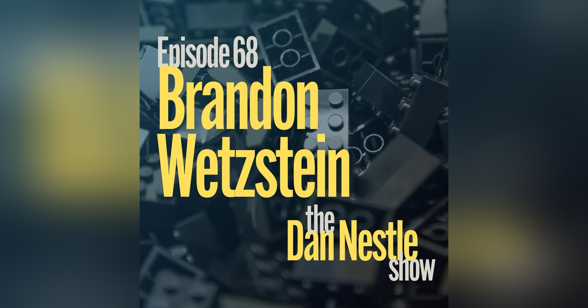068: Life and Work Lessons from a LEGO Duck with Brandon Wetzstein 068: Life and Work Lessons from a LEGO Duck with Brandon Wetzstein