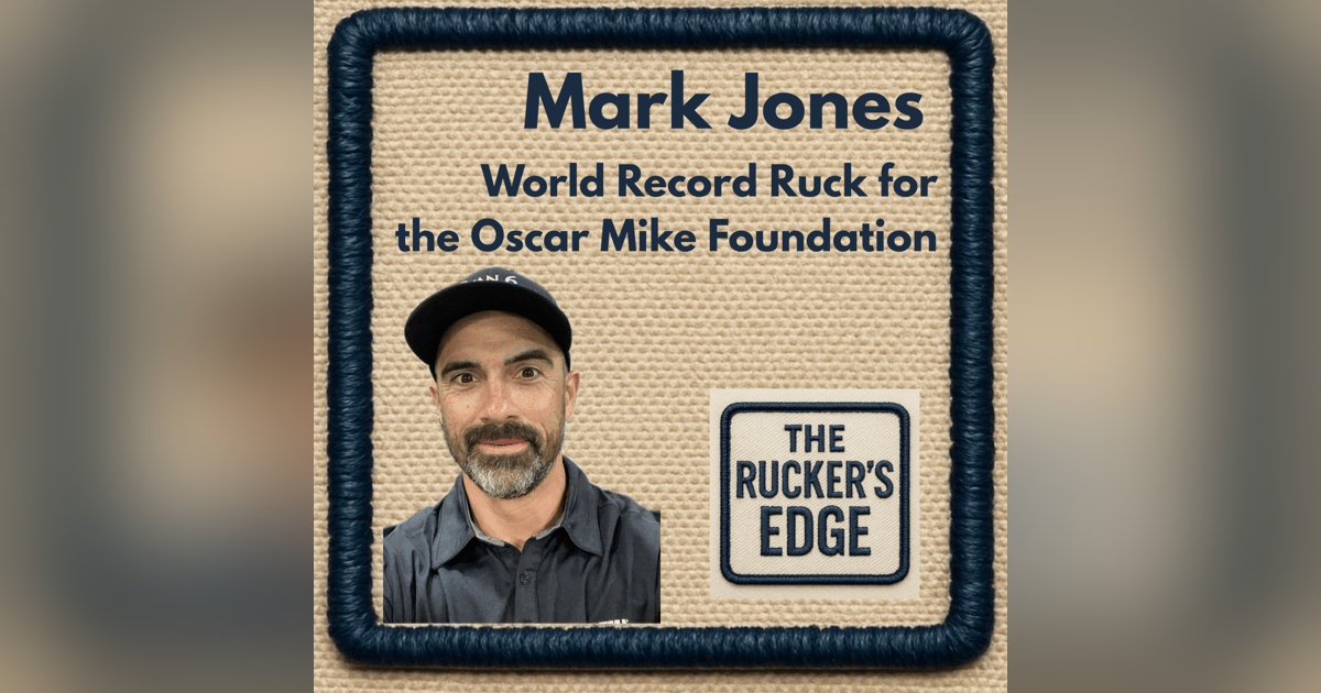 World Record Ruck and Veteran Support with Mark Jones World Record Ruck and Veteran Support with Mark Jones