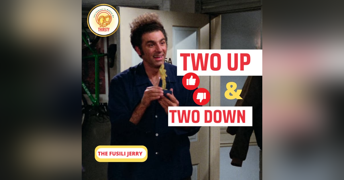 Seinfeld Podcast | Two Up and Two Down | The Fusilli Jerry Seinfeld Podcast | Two Up and Two Down | The Fusilli Jerry
