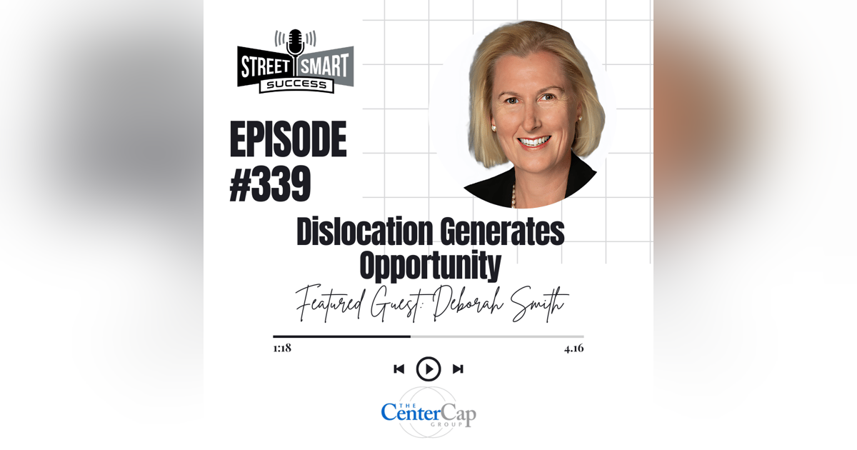 339: Dislocation Generates Opportunity 339: Dislocation Generates Opportunity