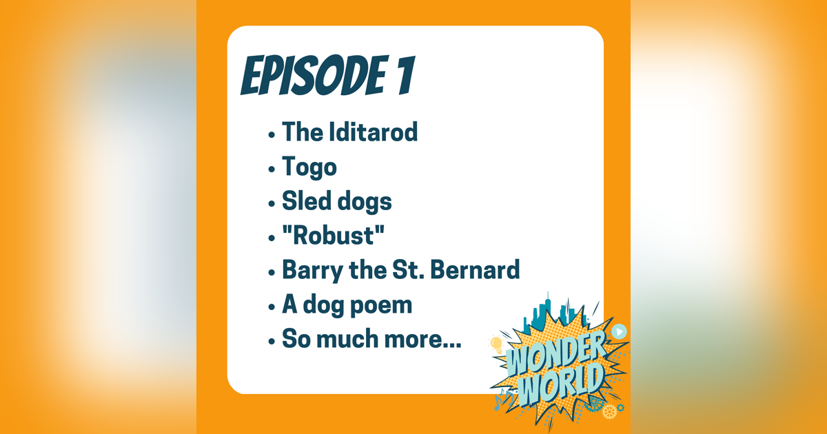 Wonder World Podcast Friday, March 3 Wonder World Podcast Friday, March 3