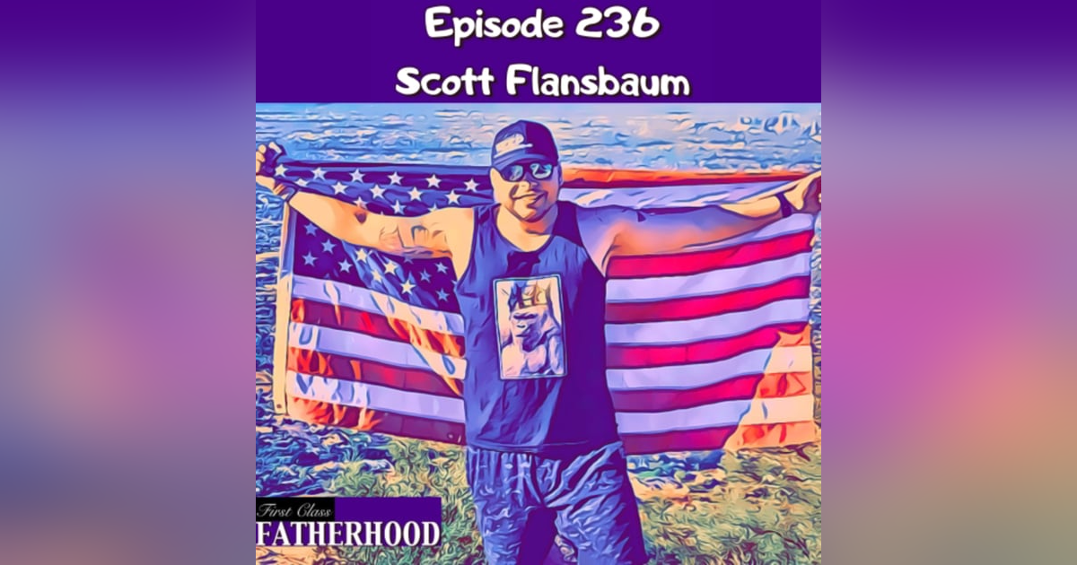 #236 Scott Flansbaum #236 Scott Flansbaum