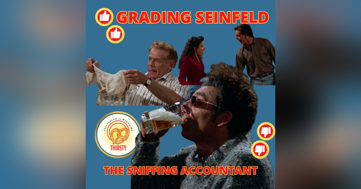 HERE'S TO FEELING GOOD ALL THE TIME | THE SNIFFING ACCOUNTANT | GRADING SEINFELD HERE'S TO FEELING GOOD ALL THE TIME | THE SNIFFING ACCOUNTANT | GRADING SEINFELD