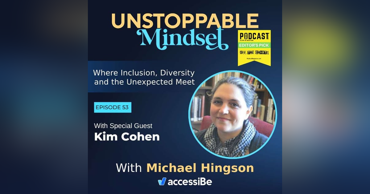 Episode 53 – Unstoppable Love of Learning with Kim Cohen Episode 53 – Unstoppable Love of Learning with Kim Cohen