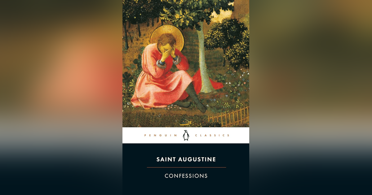 44 Augustine and The Confessions (pt 1) 44 Augustine and The Confessions (pt 1)