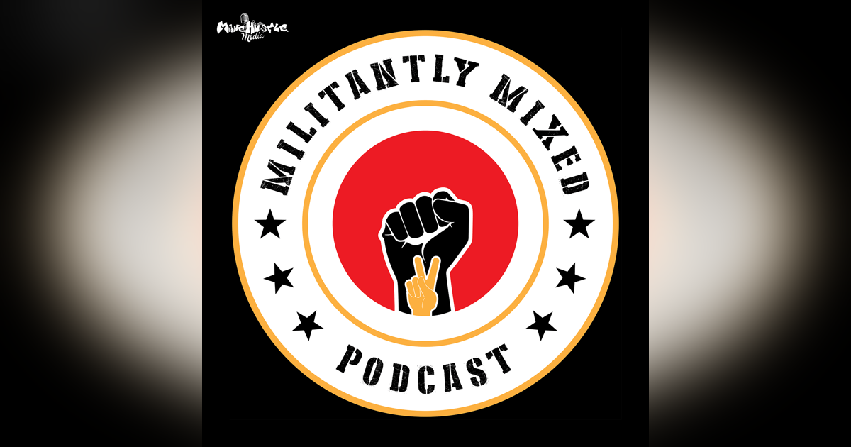 Militantly Mixed Minisode: UPDATE on Self-Hate Militantly Mixed Minisode: UPDATE on Self-Hate